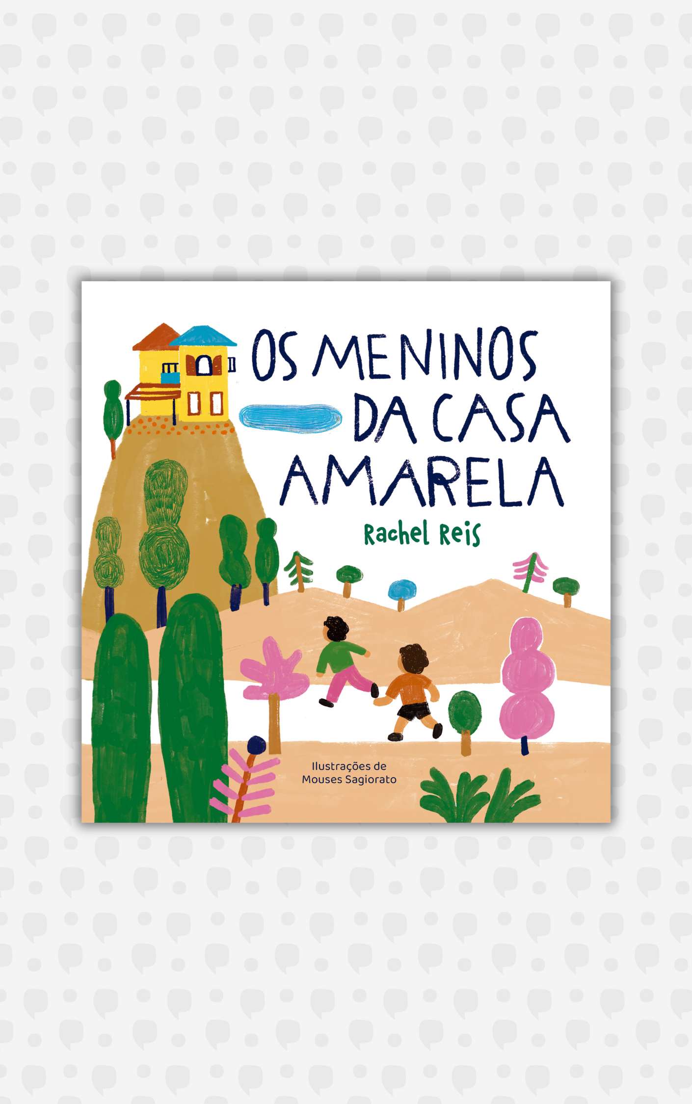 Os meninos da casa amarela